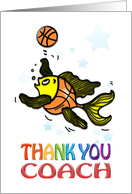 Thank You Coach Fish playing Basketball fun cute funny cartoon card