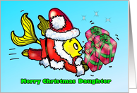 Merry Christmas daughter Santa Claus Fish funny cute fun card