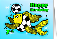 7th seventh Birthday Soccer Football Fish cute funny cartoon seven card