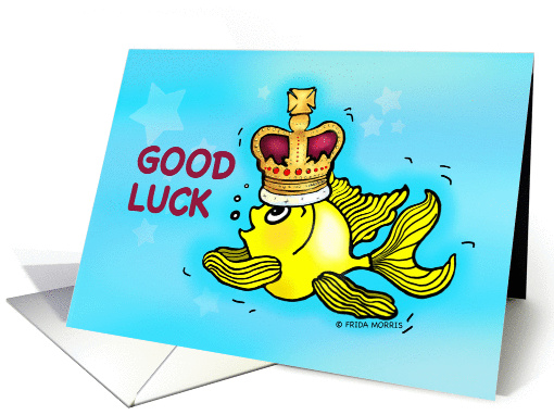 Good Luck for your new Job, Fish wearing crown card (910363)