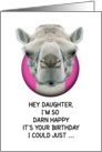 Happy Birthday Daughter Funny Camel card