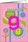 Happy Birthday Daughter You’re 9 Fun Colorful Flowers card