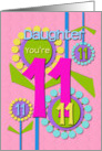 Happy Birthday Daughter You’re 11 Fun Colorful Flowers card