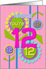 Happy Birthday Niece You’re 12 Fun Colorful Flowers card