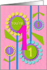 Happy Birthday You’re 1 Fun Colorful Flowers card