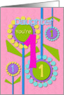 Happy Birthday Daughter You’re 1 Fun Colorful Flowers card