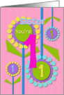 Happy Birthday Sister You’re 1 Fun Colorful Flowers card