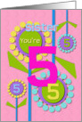 Happy Birthday Sister You’re 5 Fun Colorful Flowers card