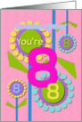 Happy Birthday Goddaughter You’re 8 Fun Colorful Flowers card