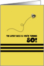 80th Birthday Latest Buzz Bumblebee Age Specific Yellow and Black Pun card