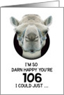 106th Birthday Happy Birthday Funny Camel Humorous Animal card
