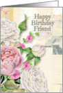 Happy Birthday Friend Vintage Look Flowers and Paper Collage card