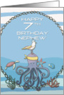 Happy 7th Birthday Nephew Octopus,Seagull,Starfish Nautical card