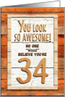 Happy 34th Birthday Humorous Tree Humor Wood Effect Funny card