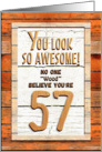 Happy 57th Birthday Humorous Tree Humor Wood Effect Funny card