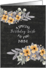 Happy Birthday to Mum Special Birthday Wishes Floral Chalkboard Effect card