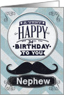 Happy 34th Birthday to Nephew Mustache and Chevrons card