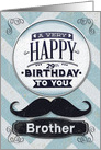 Happy 29th Birthday to Brother Mustache and Chevrons card