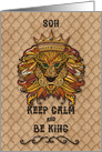 Happy Birthday to Son Keep Calm and Be King Humorous Lion card