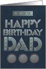 Happy Birthday to Dad Masculine Look with Steel Bolt Letters card