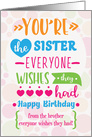 Happy Birthday to Sister from Brother Humorous Word Art card