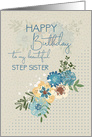 Happy Birthday to Step Sister Pretty Flowers and Polka Dots card