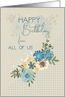 Happy Birthday from All of Us, From Group Pretty Flowers card