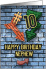 Happy 10th Birthday to Nephew Fun Bold Graphic Brick Wall and Arrows card