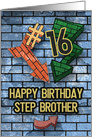 Happy 16th Birthday to Step Brother Bold Graphic Brick Wall and Arrows card