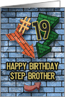 Happy 19th Birthday to Step Brother Bold Graphic Brick Wall and Arrows card