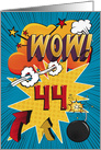 44th Birthday Greeting Bold and Colorful Comic Book Style card