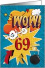 69th Birthday Greeting Bold and Colorful Comic Book Style card