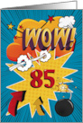 85th Birthday Greeting Bold and Colorful Comic Book Style card