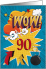90th Birthday Greeting Bold and Colorful Comic Book Style card