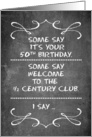 Half Century Club 50th Birthday Funny Old Age Chalkboard and Swirls card