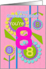 Great Granddaughter Happy 8th Birthday You’re 8 Fun Colorful Flowers card