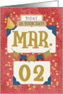 March 2nd Birthday Date Specific Happy Birthday Party Hat and Stars card