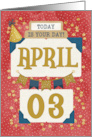 April 3rd Birthday Date Specific Happy Birthday Party Hat and Stars card