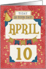 April 10th Birthday Date Specific Happy Birthday Party Hat and Stars card