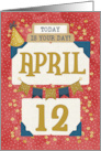 April 12th Birthday Date Specific Happy Birthday Party Hat and Stars card