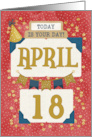 April 18th Birthday Date Specific Happy Birthday Party Hat and Stars card