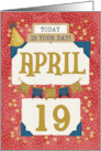April 19th Birthday Date Specific Happy Birthday Party Hat and Stars card