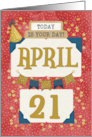 April 21st Birthday Date Specific Happy Birthday Party Hat and Stars card