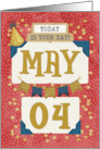 May 4th Birthday Date Specific Happy Birthday Party Hat and Stars card