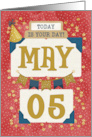 May 5th Birthday Date Specific Happy Birthday Party Hat and Stars card