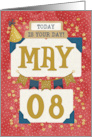 May 8th Birthday Date Specific Happy Birthday Party Hat and Stars card