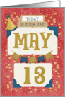 May 13th Birthday Date Specific Happy Birthday Party Hat and Stars card
