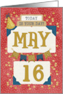 May 16th Birthday Date Specific Happy Birthday Party Hat and Stars card