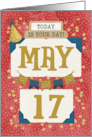 May 17th Birthday Date Specific Happy Birthday Party Hat and Stars card