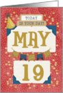 May 19th Birthday Date Specific Happy Birthday Party Hat and Stars card